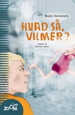 Hvad så, Vilmer?
