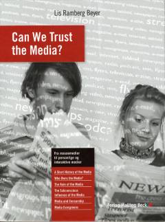 Can we trust the media? : fra massemedier til personlige og interaktive medier