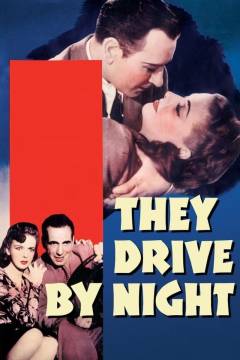 They drive by night
