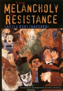 The melancholy of resistance