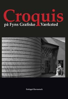 Croquis på Fyns Grafiske Værksted