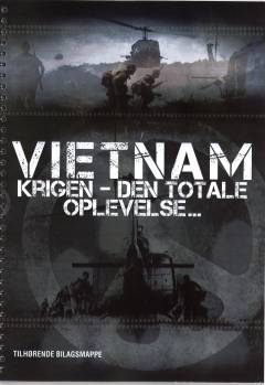 Vietnam krigen - den totale oplevelse : tilhørende bilagsmappe