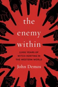 The enemy within : 2,000 years of witch-hunting in the Western world