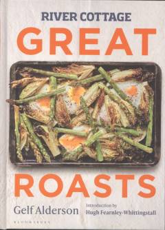 River Cottage great roasts