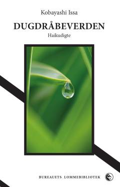 Dugdråbeverden : haiku