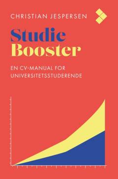 Studiebooster : en CV-manual for universitetsstuderende