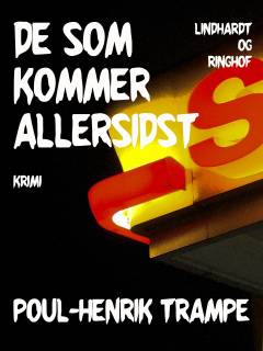 De som kommer allersidst ...