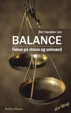 Det handler om balance : fokus på stress og selvværd