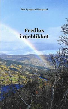 Fredløs i øjeblikket