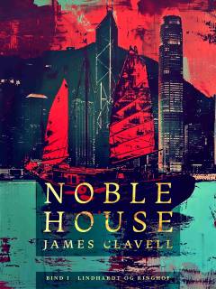 Noble House. Bind 1