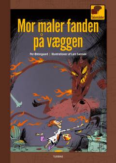 Mor maler fanden på væggen