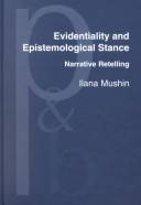 Evidentiality and epistemological stance : narrative retelling