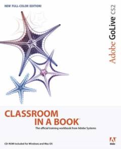 Adobe GoLive CS2 classroom in a book