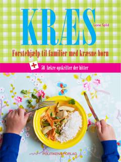 Kræs : førstehjælp til familier med kræsne børn