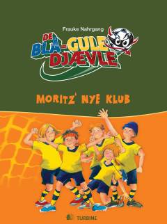 De blå-gule djævle - Moritz' nye klub
