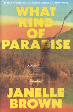 What kind of paradise : a novel