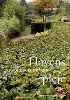 Havens pleje : grundlæggende viden