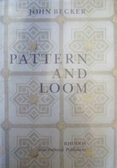 Pattern and loom : a practical study of the development of weaving techniques in China, Western Asia and Europe