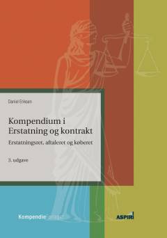 Kompendium i erstatning og kontrakt : erstatningsret, aftaler og køberet