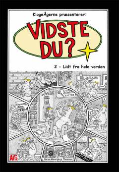 Klogeågerne præsenterer - vidste du?. Bind 2 : Lidt fra hele verden