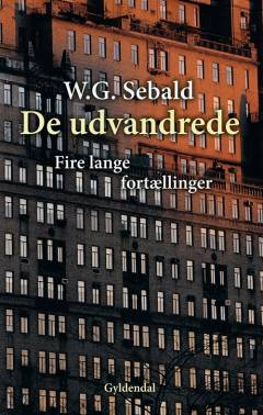 De udvandrede : fire lange fortællinger