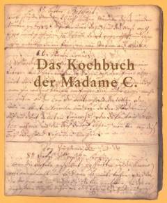 Nordfriesisches Kochbuch von Madame Catharina Paysen : Diedersbüll 1770