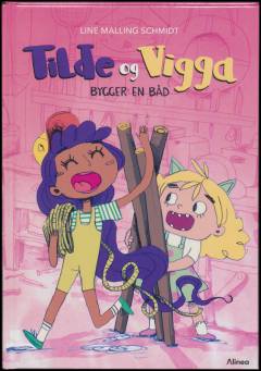 Tilde og Vigga bygger en båd