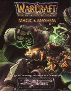 Warcraft magic & mayhem