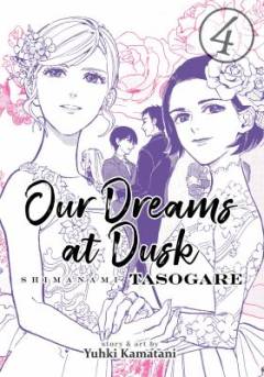 Our dreams at dusk : shimanami tasogare. Vol. 4