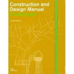 Treehouses : construction and design manual