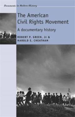 The American civil rights movement : a documentary history