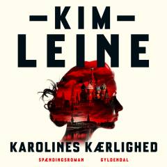 Karolines kærlighed : spændingsroman