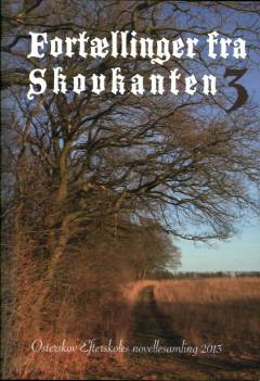 Fortællinger fra Skovkanten. Bind 3