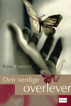 Den venlige overlever