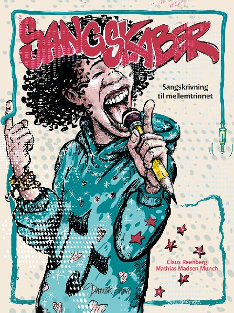 Sangskaber : sangskrivning til mellemtrinnet