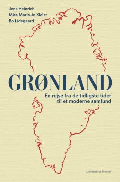 Grønland : en rejse fra de tidligste tider til et moderne samfund