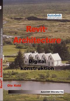 Revit Architecture - digital konstruktion