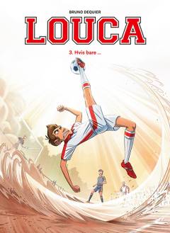 Louca - hvis bare -