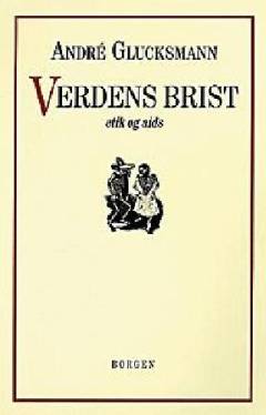 Verdens brist : etik og aids