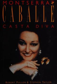 Montserrat Caballé : casta diva