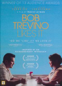 Bob Trevino likes it