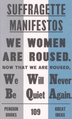 Suffragette manifestos