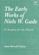 The early works of Niels W. Gade : in search of the poetic