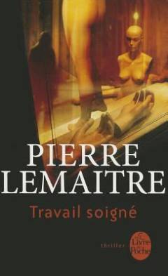 Travail soigné