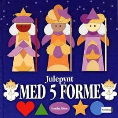 Lav selv julepynt med 5 forme