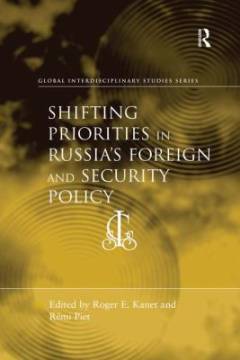 Shifting priorities in Russia's foreign and security policy
