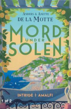 Intrige i Amalfi. Bind 1 (Stor skrift)