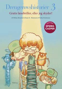 Drengerøvshistorier - gratis læsebriller, eller jeg skyder!