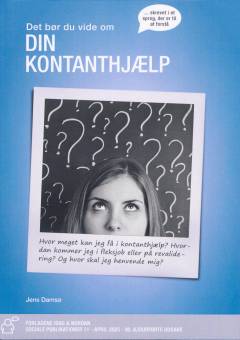 Det du bør vide om uddannelses-, kontanthjælp, selvforsørgelses- og hjemrejseydelse eller overgangsydelse