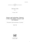 Science and technology : between civilian and military research and development. Armaments and development at variance